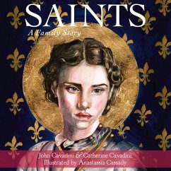 Saints: A Family Story (MP3-Download) - Cavadini, John; Cavadini, Catherine