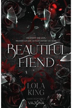 Beautiful Fiend (eBook, ePUB) - King, Lola