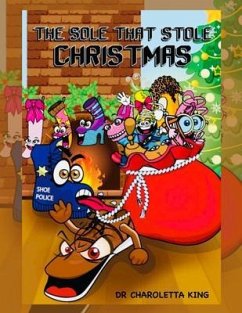 The Sole That Stole Christmas (eBook, ePUB) - King, Charoletta