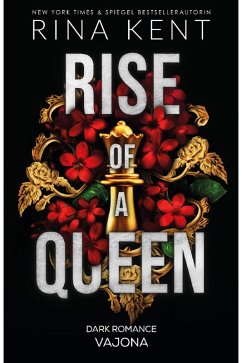 Rise of a Queen (eBook, ePUB) - Kent, Rina