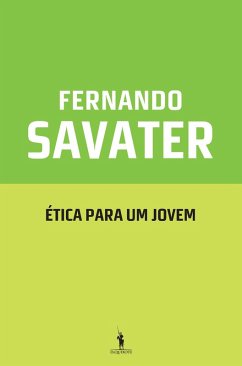 Ética para um Jovem (eBook, ePUB) - Savater, Fernando Fernandez