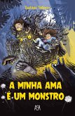 A Minha Ama é Um Monstro (eBook, ePUB)