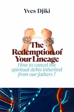 The Redemption of Your Lineage (eBook, ePUB) - Djiki, Yves