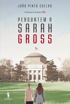 Perguntem a Sarah Gross (eBook, ePUB) - Coelho, João Pinto