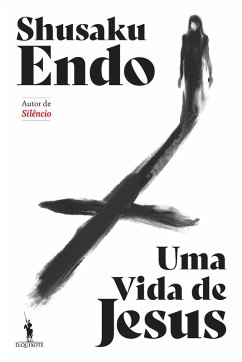 Uma Vida de Jesus (eBook, ePUB) - Endo, Shusako
