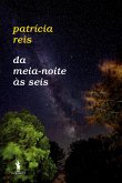 Da Meia-Noite às Seis (eBook, ePUB)