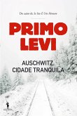 Auschwitz, Cidade Tranquila (eBook, ePUB)