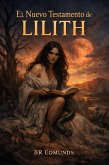 El Nuevo Testamento de Lilith (eBook, ePUB)