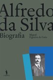 Alfredo da Silva: Biografia (eBook, ePUB)