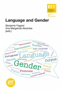 Language and Gender (eBook, ePUB) - Fagard, Benjamin; Abrantes, Ana Margarida; Schütze, Christin; Steriopolo, Olga; Giraudo, Hélène; Morel, Aurélia; Westveer, Thom; Delaborde, Marine; Ferreira, Auphélie; Grobol, Loïc; Seminck, Olga; Gil, Cristina; Faria, Rita; Freitag, Raquel Meister Ko; Chenoll, Antonio; Navas, Grauben; Diewald, Gabriele; Elmiger, Daniel; Meulleman, Machteld