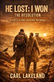 He Lost; I Won - The Resolution (eBook, ePUB)