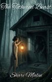 The Tethered Beast (The Silent Woods, #1) (eBook, ePUB)