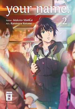 your name. 02 (eBook, ePUB) - Shinkai, Makoto; Kotone, Ranmaru