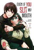 Even if you slit my Mouth 01 (eBook, ePUB)