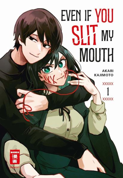 Even if you slit my Mouth 01 (eBook, ePUB)