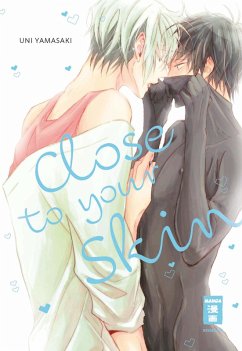 Close to your Skin (eBook, ePUB) - Yamasaki, Uni