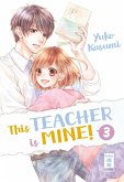 This Teacher is Mine! 03 (eBook, ePUB)