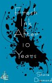 Fresh Ink After 10 Years (eBook, ePUB)