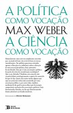 A Política Como Vocação seguido de A Ciência Como Vocação (eBook, ePUB)