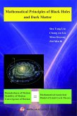 Mathematical Principles of Black Holes and Dark Matter (eBook, ePUB)