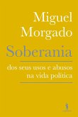 Soberania - Dos seus usos e abusos na Política (eBook, ePUB)
