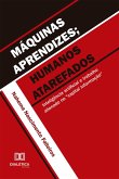 Máquinas aprendizes; humanos atarefados (eBook, ePUB)