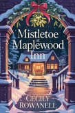 Mistletoe at Maplewood Inn (eBook, ePUB)