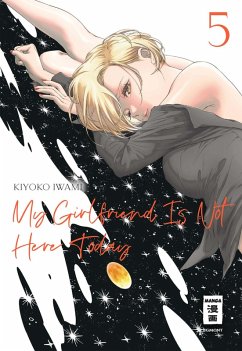 My Girlfriend Is Not Here Today 05 (eBook, ePUB) - Iwami, Kiyoko