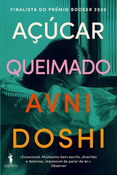 Açúcar Queimado (eBook, ePUB) - Doshi, Avni