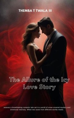 Cover The Allure of the Icy Love Story (eBook, ePUB)