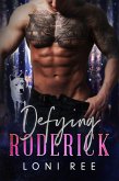 Defying Roderick (eBook, ePUB)