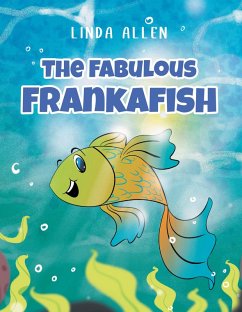 The Fabulous Frankafish (eBook, ePUB)