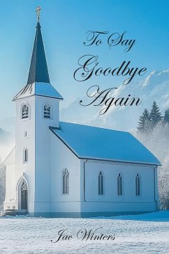 To Say Goodbye Again (eBook, ePUB)