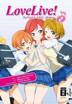 Love Live! School idol diary 02 (eBook, ePUB) - Kimino, Sakurako; Oda, Masaru