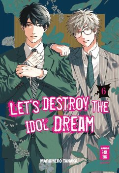 Let's destroy the Idol Dream 06 (eBook, ePUB) - Tanaka, Marumero