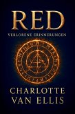 RED - Verlorene Erinnerung (eBook, ePUB) RED - Verlorene Erinnerung (eBook, ePUB)
