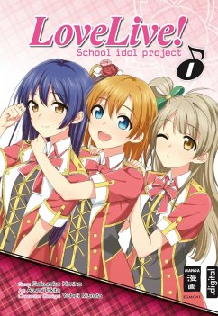 Love Live! School idol project 01 (eBook, ePUB) - Tokita, Arumi; Kimino, Sakurako