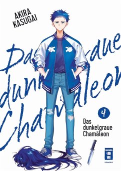 Das dunkelgraue Chamäleon 04 (eBook, ePUB) - Kasugai, Akira