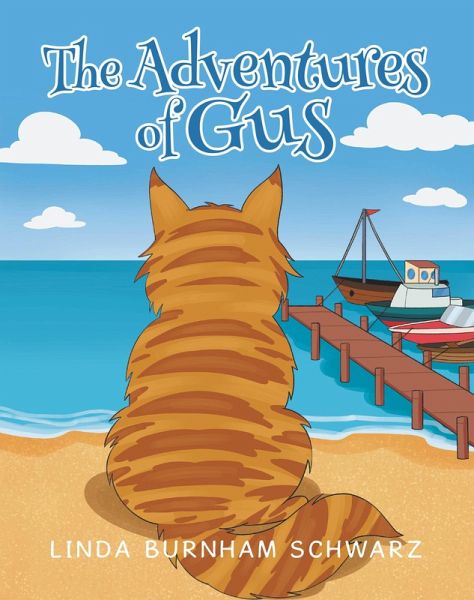 The Adventures Of Gus (eBook, ePUB)