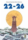 22-26 - Tatsuki Fujimoto Short Stories (eBook, ePUB)