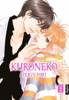 Kuroneko - Zeig's mir! (eBook, ePUB) - Sakyo, Aya
