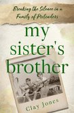 My Sister's Brother (eBook, ePUB)