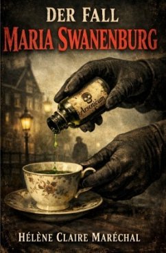 Der Fall Maria Swanenburg Der Fall Maria Swanenburg