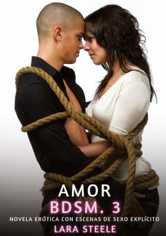 Amor BDSM. 3 - Steele, Lara