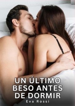 Un último beso antes de dormir - Rossi, Eva