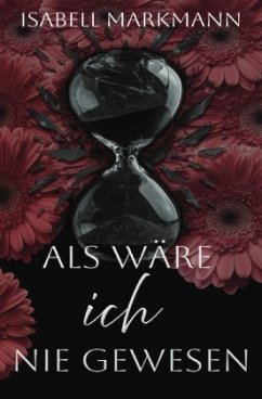 Als wäre ich nie gewesen