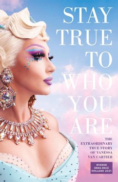 Cover Stay true to who you are (eBook, ePUB)