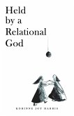 Held by a Relational God (eBook, ePUB)