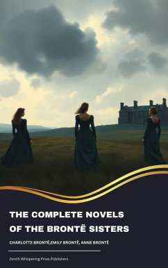 Cover The Complete Novels of the Brontë Sisters (eBook, ePUB)