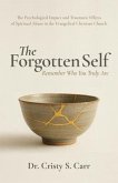 The Forgotten Self (eBook, ePUB)